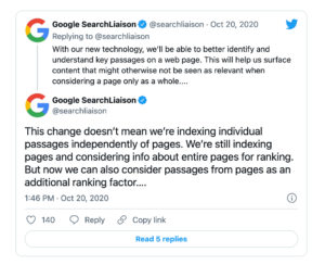 tweet by Google's search liaison: This change doesn't mean we're indexing individual passages independently of pages. We're still indexing pages and considering info about entire pages for ranking. But now we can also consider passages from pages as an additional ranking factor.